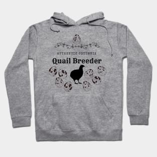 Authentic Quail Breeder Hoodie